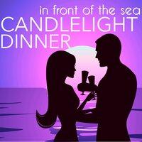 Candlelight Dinner in front of the Sea - Relaxing Nu Jazz, Trumpet, Sax, Piano & Guitar for Unforgettable Dinner