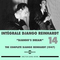Django Reinhardt, Vol. 14: Django's Dream Complete Intégrale 1947