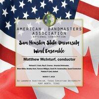 2018 American Bandmasters Association (ABA): Sam Houston State University Wind Ensemble