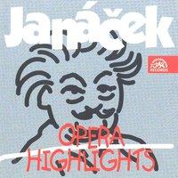 Janáček: Opera Highlights