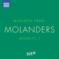 Musiken från Molanders avsnitt 1
