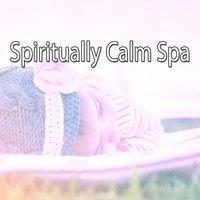 Spiritually Calm Spa