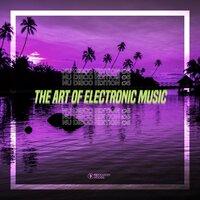 The Art Of Electronic Music - Nu Disco Edition, Vol. 5
