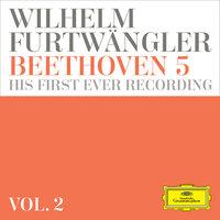 Wilhelm Furtwängler: Beethoven 5 – his first ever recording