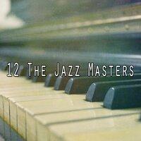 12 The Jazz Masters
