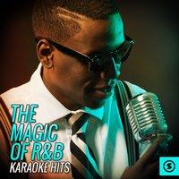The Magic Of R&B Karaoke Hits