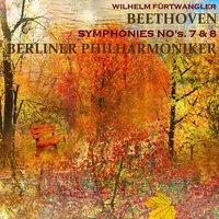 Beethoven Symphonies No's. 7 & 8