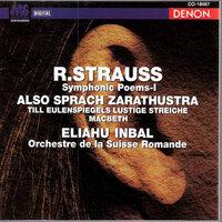 Richard Strauss: Also Sprach Zarathustra, Op.30, Till Eulenspiegels Lustige Streiche, Op.28 & Macbeth, Op.23