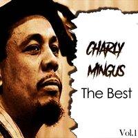 Charly Mingus / The Best, Vol. 1