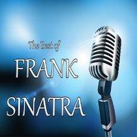 The Best of Frank Sinatra - Greatest Hits