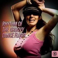 Rhythm of the Groovy Dance Floor