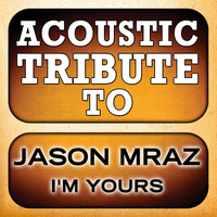 Jason Mraz Guitar Tribute: I'm Yours