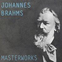 Brahms: Masterworks
