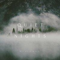 Quiet Nights Music