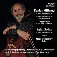 Darius Milhaud & Camille Saint-Saëns: Cello Concertos & Suite Cisalpine