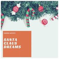 Santa Claus Dreams