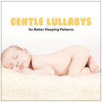 2018 Gentle Lullaby Rhymes for Better Baby Sleeping Patterns