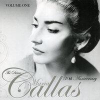 The Divine Maria Callas - Vol. One