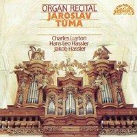 Hassler, Luyton, Hassler: Organ Recital