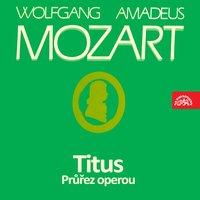 Mozart: Titus. Selection from the Opera