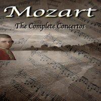 Mozart: The Complete Concertos
