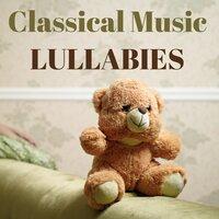 Classical Music Lullabies