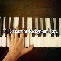 11 Restaurant Background Jazz