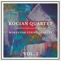 Works for String Quartet, Vol. 2