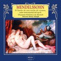 Mendelssohn: El sueño de una noche de verano, suite instrumental, Op. 61
