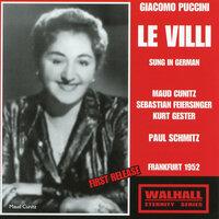 Puccini: Le Villi (Sung in German) [Recorded 1910-1952]