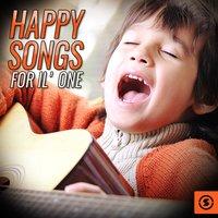 Happy Songs for Lil' One