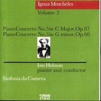 Moscheles: Piano Concertos Nos. 3 & 5