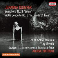 Doderer: Symphony No. 2, DWV 93 "Bohinj" & Violin Concerto No. 2, DWV 62b "In Breath of Time"