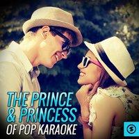 The Prince & Princess Of Pop Karaoke