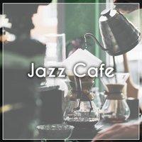 Jazz Cafe – Sensual Smooth Jazz, Bar Music Moods, Soft Piano Jazz, Relax Jazz Cafe