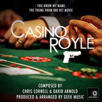Casino Royale: You Know My Name