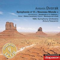 Dvořák: Symphonie No. 9 "Nouveau Monde" - Mendelssohn: Symphonie No. 4 "Italienne" - Weber: Obéron (Ouverture) - Wagner: Murmures de la forêt (Les indispensables de Diapason)