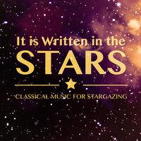 It Is Written in the Stars: Classical Music for Stargazing