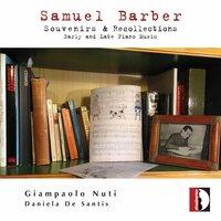 Barber: Souvenirs & Recollections — Early & Late Piano Music