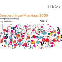 Donaueschinger Musiktage 2006, Vol. 2