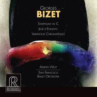 Bizet: Symphony in C Major, WD 33, Jeux d'enfants, WD 56 & Variations chromatiques, WD 54