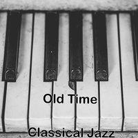 Old Time Classical Jazz