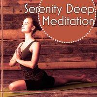 Serenity Deep Meditation – Spiritual Chanting, Soft Zen, Temple of Meditation, Inner Harmony
