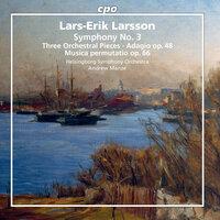 Larsson: Orchestral Works, Vol. 3