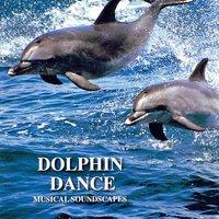Dolphin Dance (Musical Soundscapes)