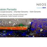 Panisello: Trumpet Concerto, Chamber Concerto & Violin Concerto