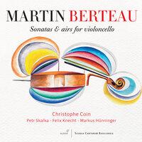 Berteau: Sonatas & Airs for Violoncello