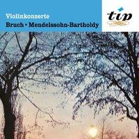 Bruch: Violinkonzert No. 1, Op. 26 - Mendelssohn: Violinkonzert Op. 64