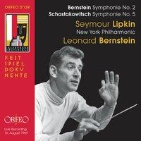 Bernstein: Symphony No. 2 "The Age of Anxiety" - Shostakovich: Symphony No. 5 in D Minor, Op. 47