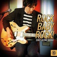 Rock Baby Rock! Sing - Along Mania
